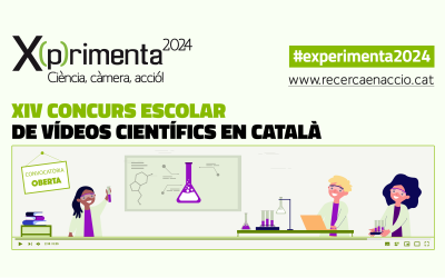 Oberta la inscripció al Concurs Escolar de Vídeos Científics en català X(p)rimenta 2024!
